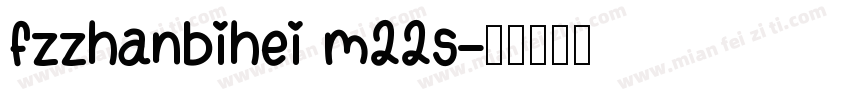 fzzhanbihei m22s字体转换